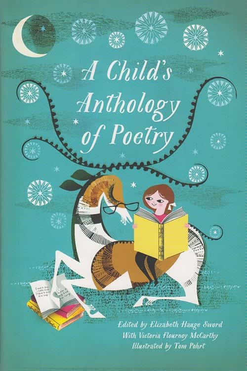 A CHILD'S ANTHOLOGY OF POETRY