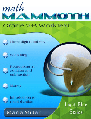 MATH MAMMOTH GRADE 2 -B WORKTEXT