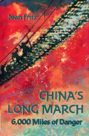 CHINA'S LONG MARCH: 6,000 MILES OF DANGER