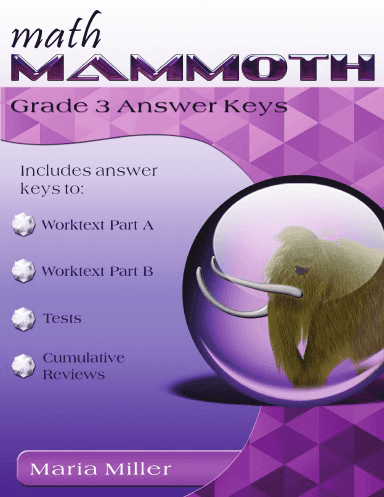 MATH MAMMOTH GRADE 3 - ANSWER KEY
