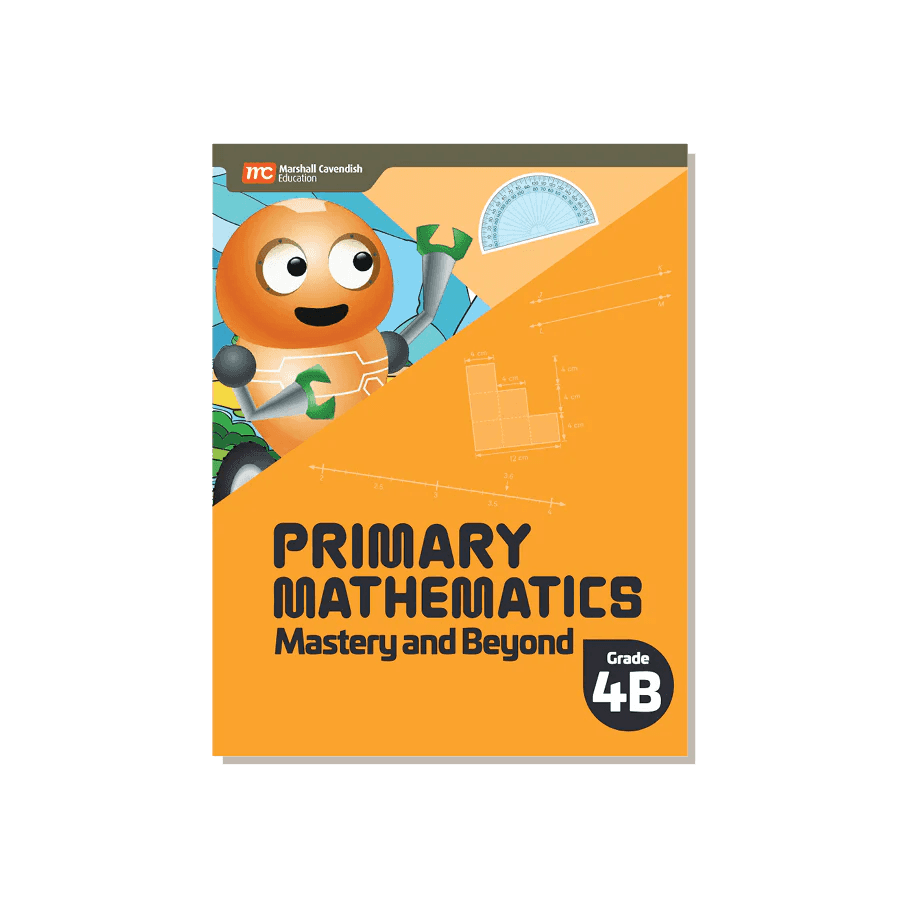 PRIMARY MATHEMATICS MASTERY AND BEYOND 4B