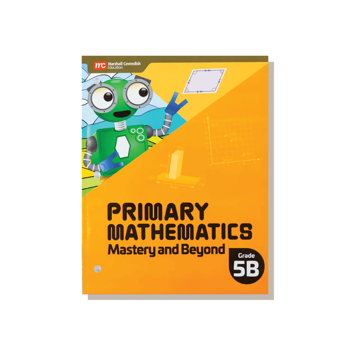 PRIMARY MATHEMATICS MASTERY AND BEYOND 5B