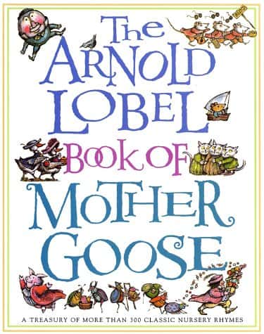 ARNOLD LOBEL BOOK OF MOTHER GOOSE