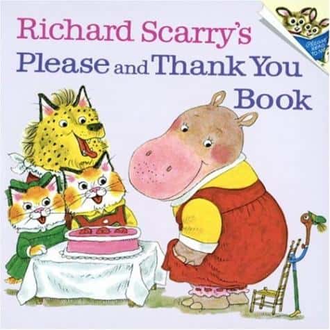 RICHARD SCARRY'S PLEASE AND THANK YOU BOOK