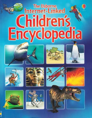 THE USBORNE INTERNET-LINKED CHILDREN'S ENCYCLOPEDIA