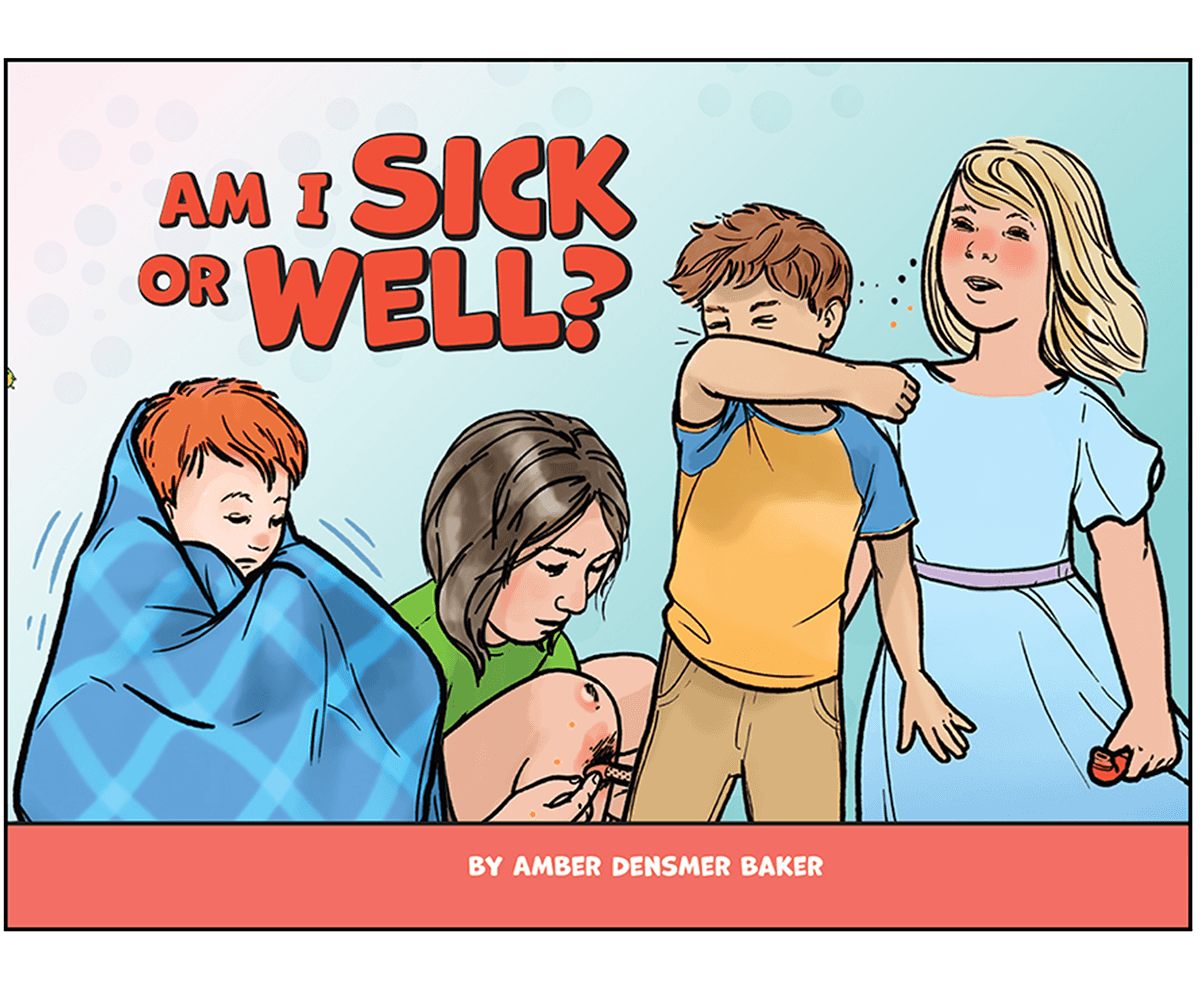 AM I SICK OR WELL?