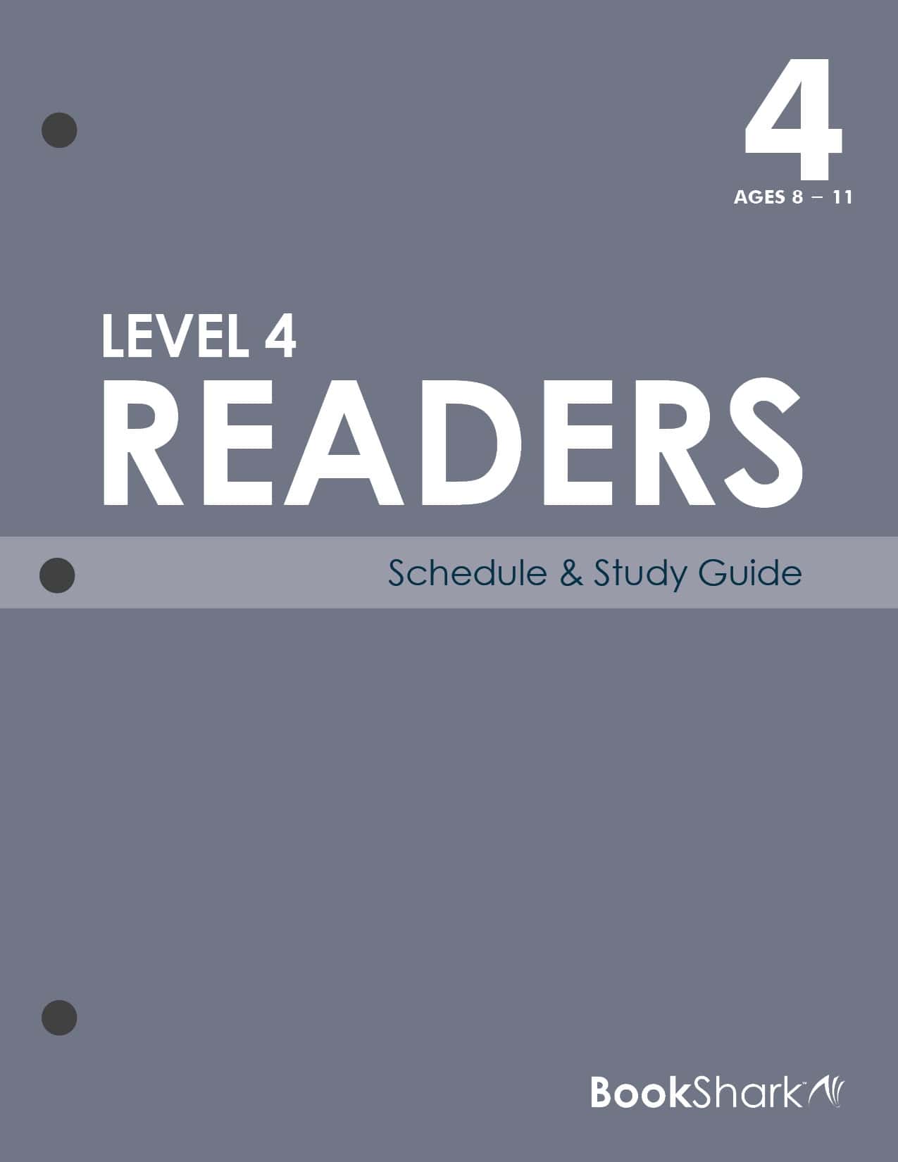 LEVEL 4 READERS SCHEDULE & NOTES