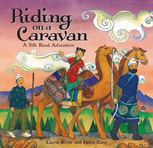 RIDING ON A CARAVAN: A SILK ROAD ADVENTURE