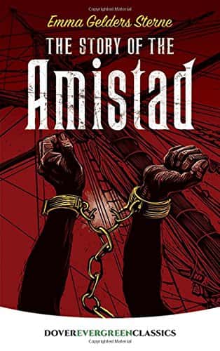 STORY OF THE AMISTAD, THE