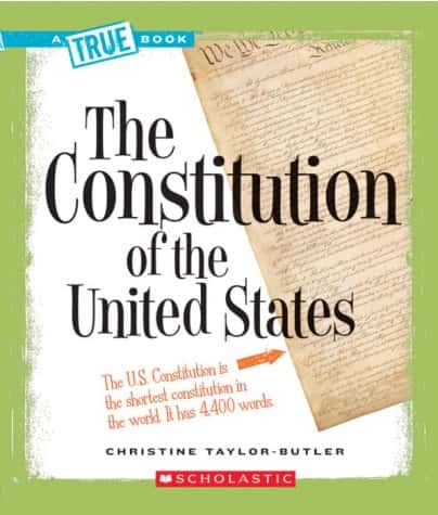 TRUE BOOK: THE CONSTITUTION OF THE UNITED STATES , A