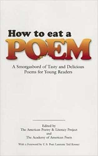 HOW TO EAT A POEM: A SMORGASBORD