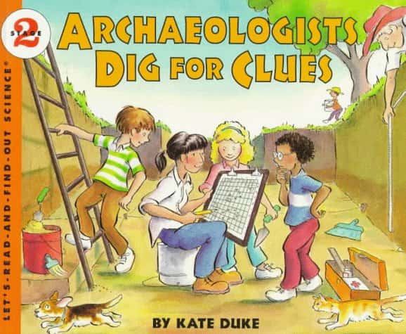 ARCHAEOLOGISTS DIG FOR CLUES