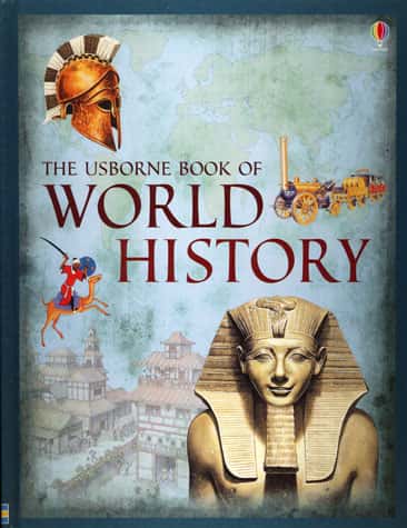 USBORNE BOOK OF WORLD HIDTORY, THE