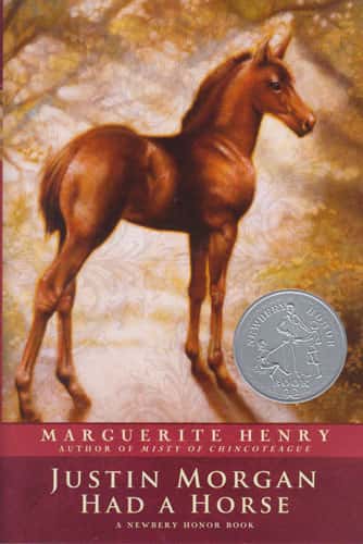 JUSTIN MORGAN HAD A HORSE