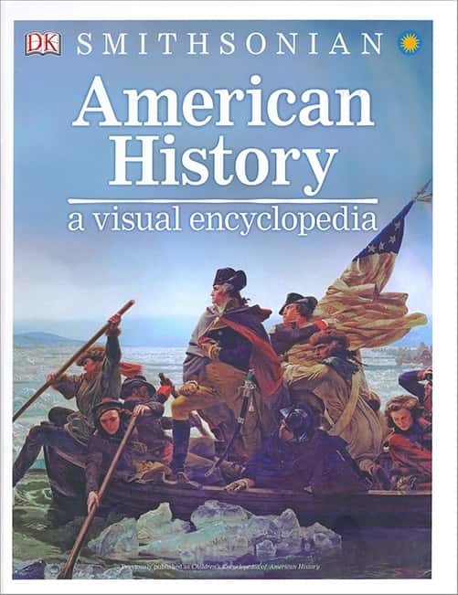 AMERICAN HISTORY: A VISUAL ENCYCLOPEDIA