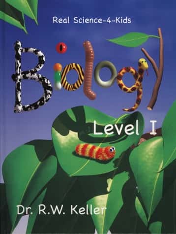Real Science 4 Kids: Biology, Level 1