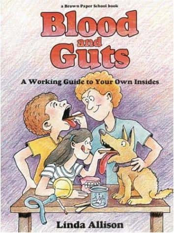 Blood & Guts: a Working Guide to Your Own Insides