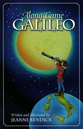 ALONG CAME GALILEO