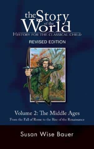 STORY OF THE WORLD: THE MIDDLE AGES