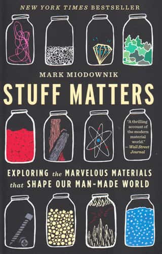 STUFF MATTERS