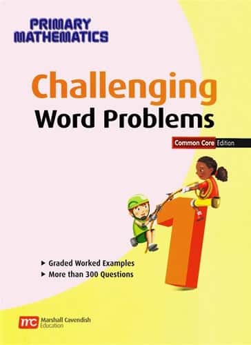 SINGAPORE MATH&REG; CHALLENGING WORD PROBLEMS 1