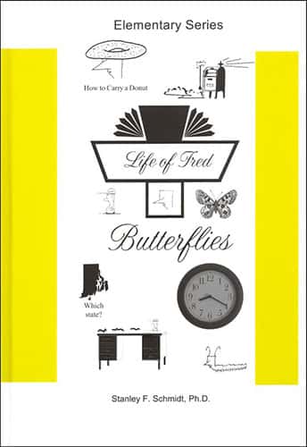 LIFE OF FRED: BUTTERFLIES