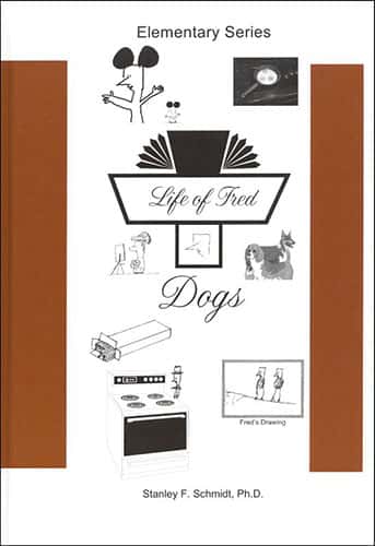 LIFE OF FRED: DOGS