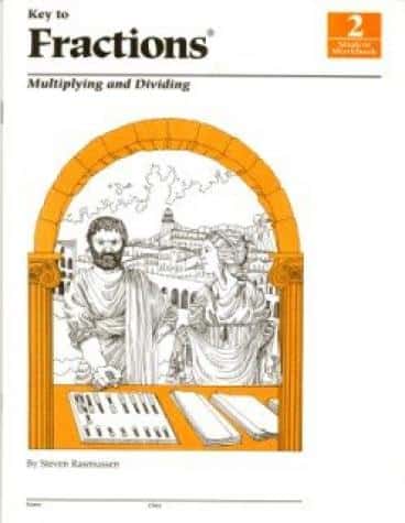 Key to Fractions - Book 2: Multiplying & Dividing