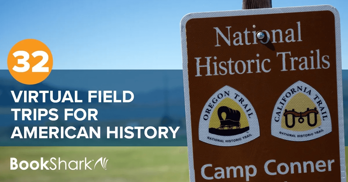 32 Virtual Field Trips for American History