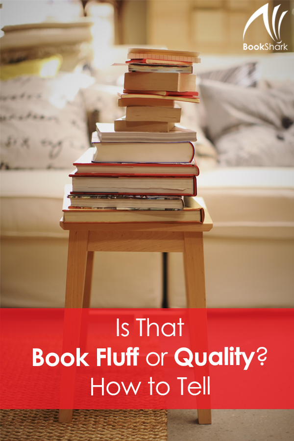 Is that book fluff or quality? How to tell