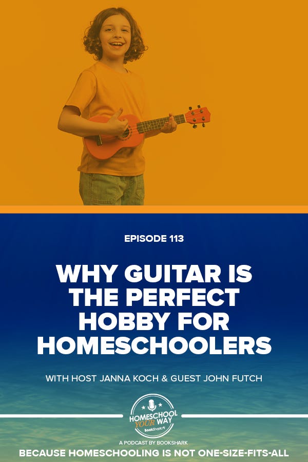 Why Guitar Is the Perfect Hobby for Homeschoolers