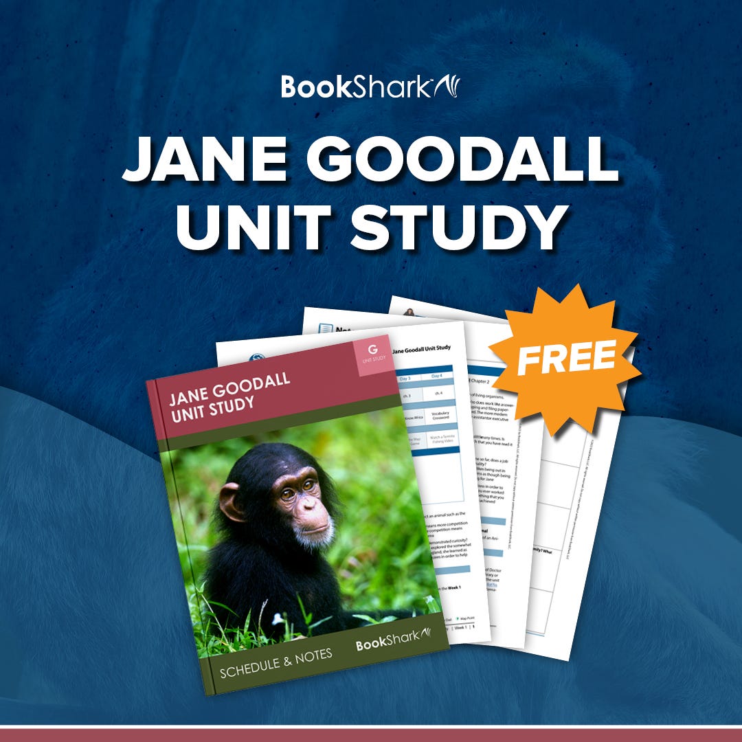 Jane Goodall Unit Study from BookShark