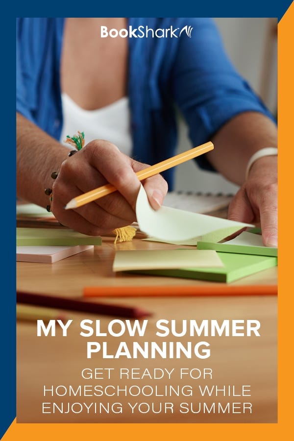 My Slow Summer Planning