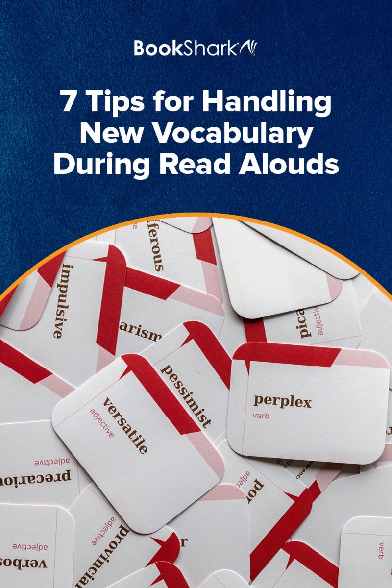 7 Tips for Handling New Vocabulary During Read Alouds