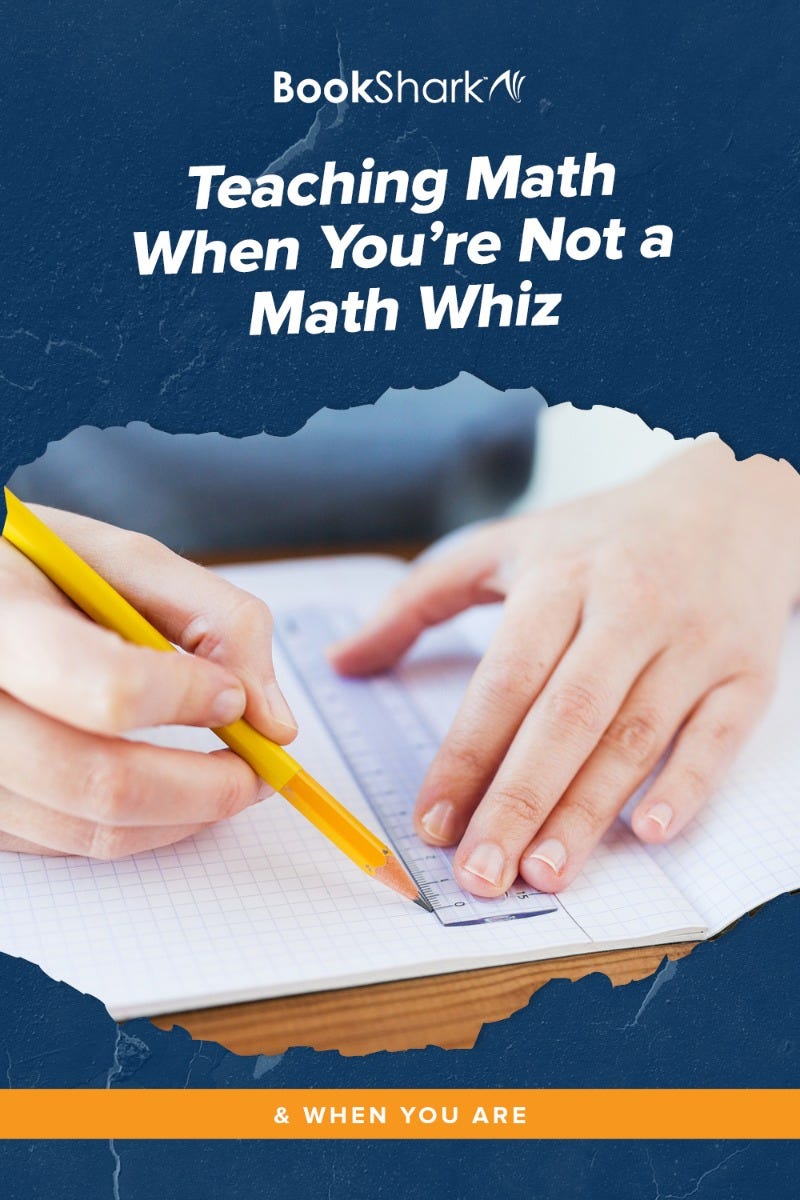 Teaching Math When You’re Not a Math Whiz (& When You Are)